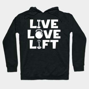 Live Love Lift Hoodie